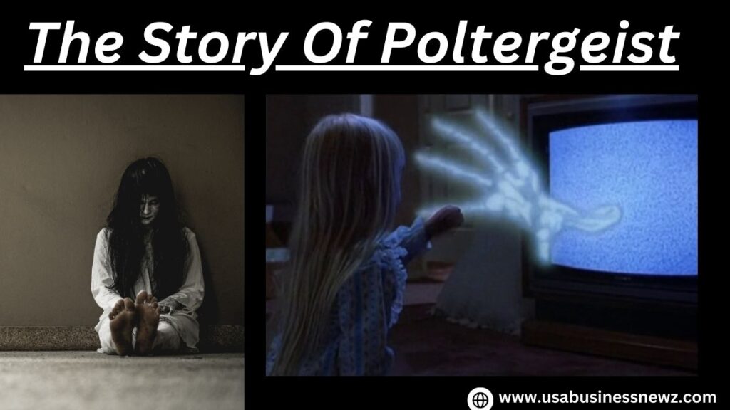 The Story Of Poltergeist